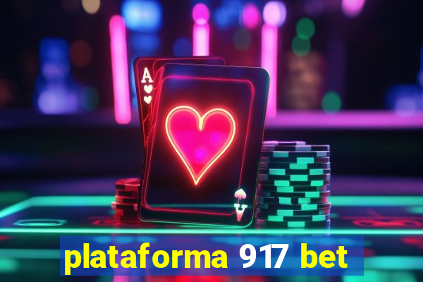 plataforma 917 bet